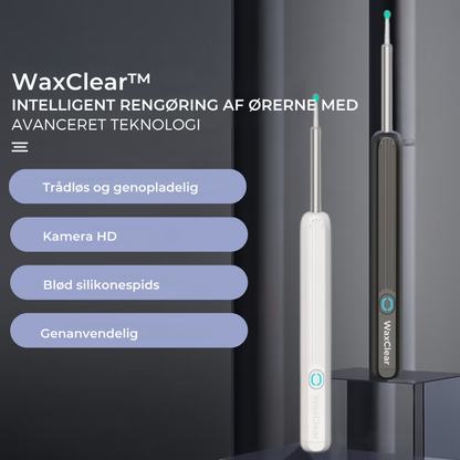 WaxClear™ | Intelligent ørerensning med avanceret teknologi